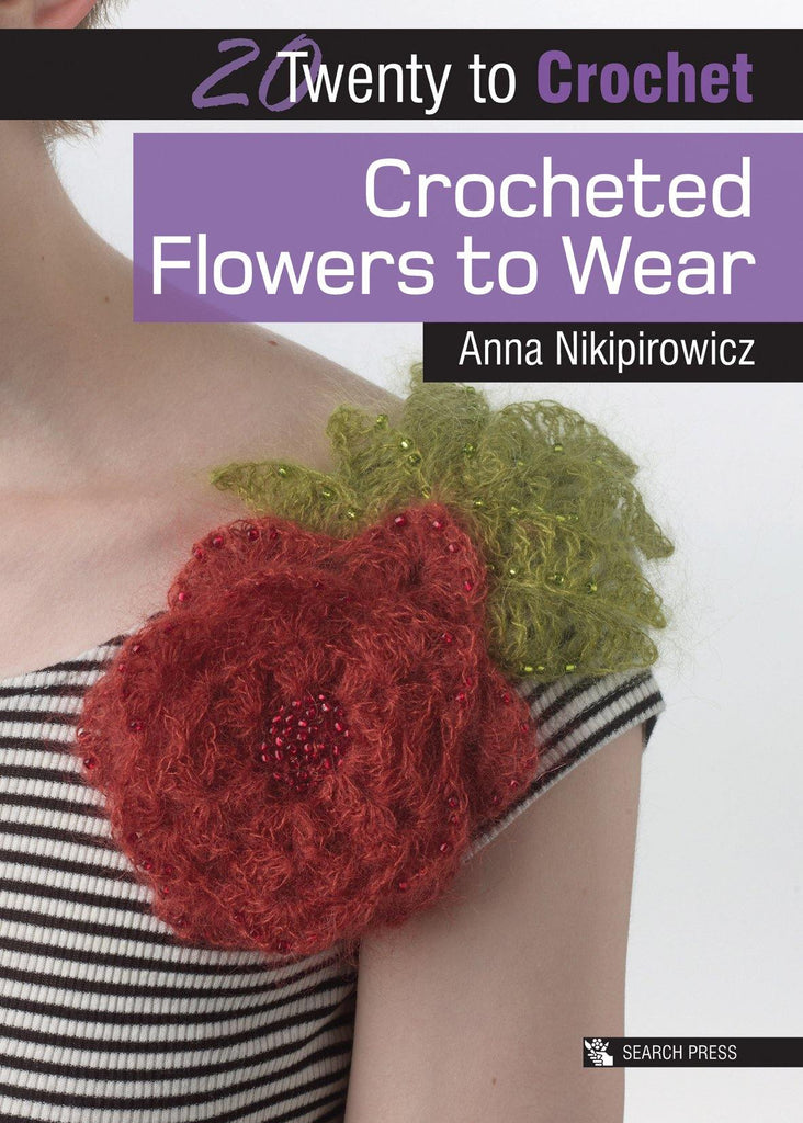 20 to Crochet: Crocheted Flowers to Wear - Moochka